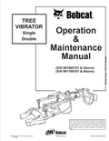BOBCAT TREE VIBRATOR OPERATION AND MAINTENANCE MANUAL 6901162 PDF