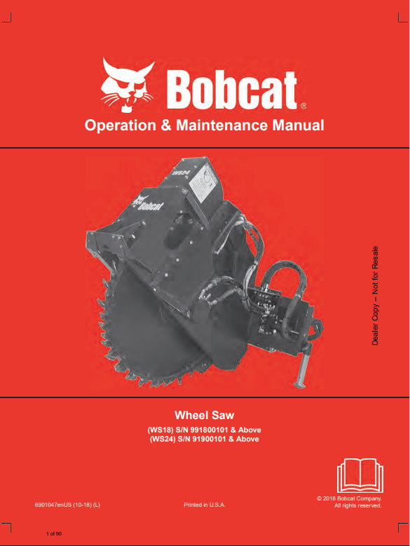 BOBCAT WS18, WS24 WHEEL SAW OPERATION AND MAINTENANCE MANUAL 6901047 PDF
