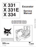 BOBCAT X331, X331E, X334 EXCAVATOR SERVICE MANUAL 6900464 PDF