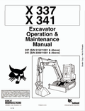 BOBCAT X337, X341 EXCAVATOR OPERATION AND MAINTENANCE MANUAL 6900662 PDF
