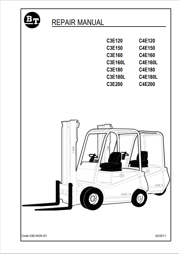 BT FORKLIFT C3E120, C3E150, C3E160, C3E160L, C3E180, C3E180L, C3E200, C4E120, C4E150, C4E160, C4E160L, C4E180, C4E180L, C4E200 REPAIR MANUAL 