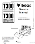 Bobcat T300, T300 Turbo High Flow Service Manual PDF