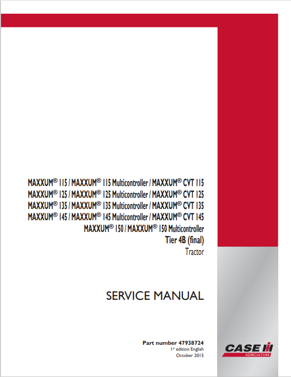Case 115, 125, 135, 145, 150 Tier 4B Tractor Service Manual 47938724 PDF