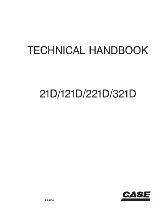 Case 21D, 121D, 221D, 321D Tractor Technical Handbook Manual 9-93150 PDF