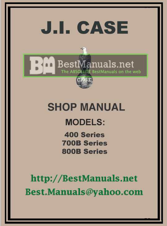 Case 400 700B 800B Service Manual PDF