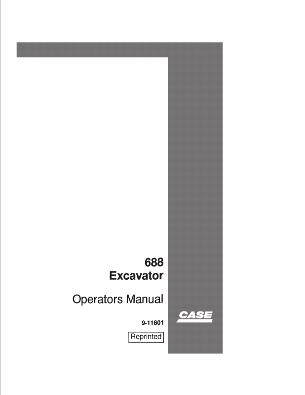 Case 688 Excavator Operator Manual 9-11601 PDF