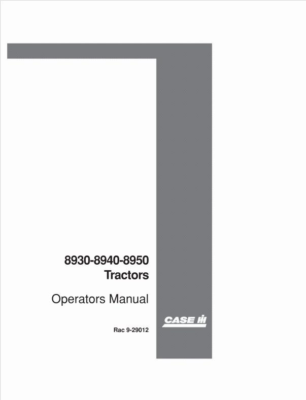 Case 8930, 8940, 8950 Tractor Operator Manual 9-29012 PDF