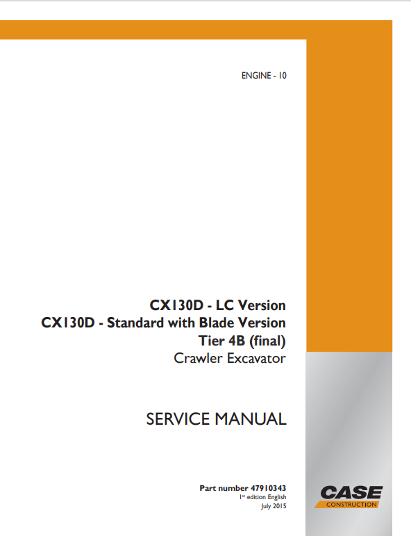 Case CX130D LC, Standard With Blade Version Tier 4B Crawler Excavator Service Manual 47910343 PDF
