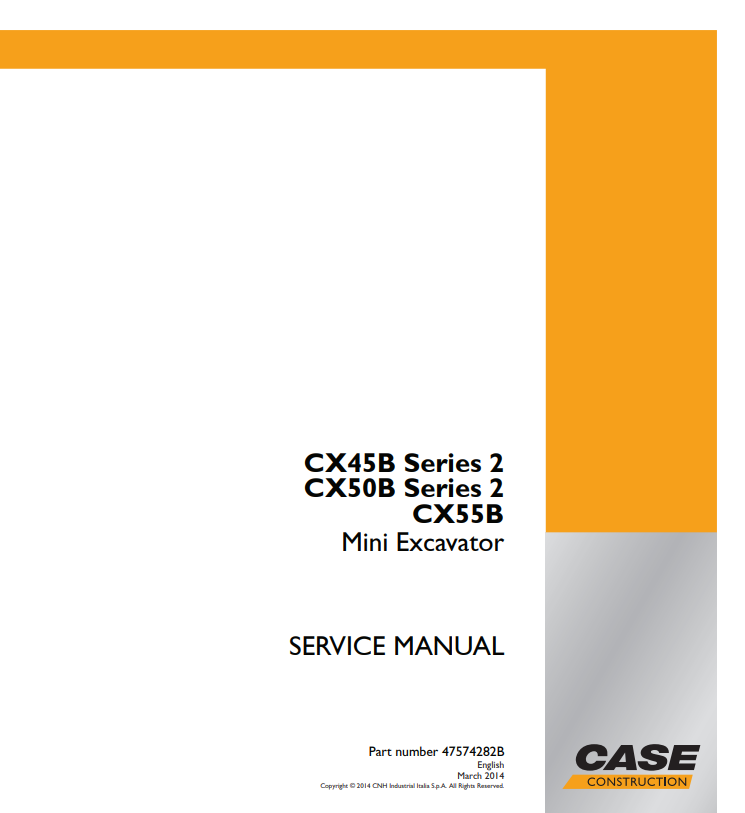 Case CX45B, CX50B, CX55B Series 2 Mini Excavator Service Repair Manual 47574282B PDF