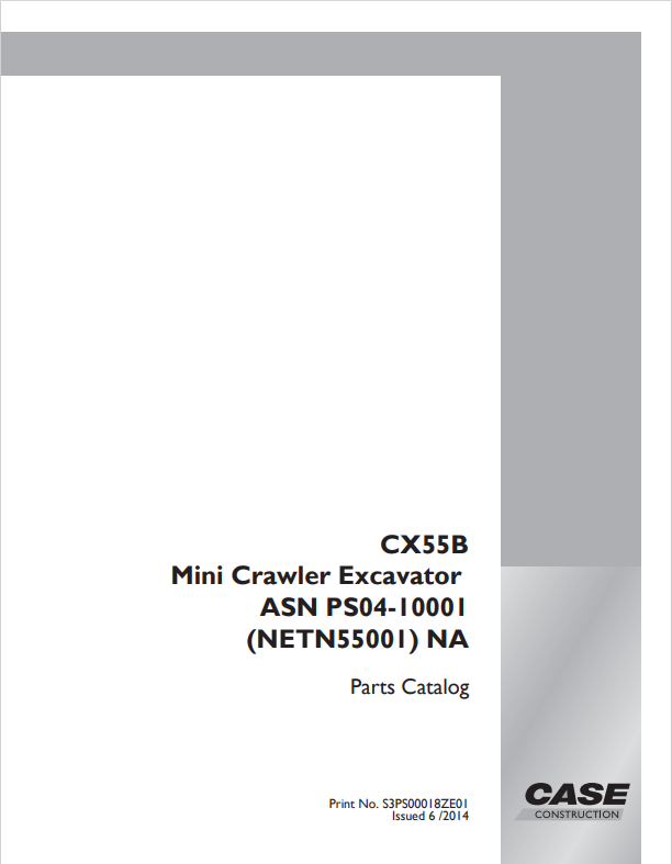 Case CX55B Mini Crawler Excavator Parts Catalogue Manual PDF