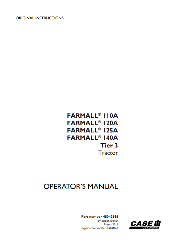 Case Farmall 110A, 120A, 130A, 140A, Tire 3 Tractor Operator Manual 48042568 PDF