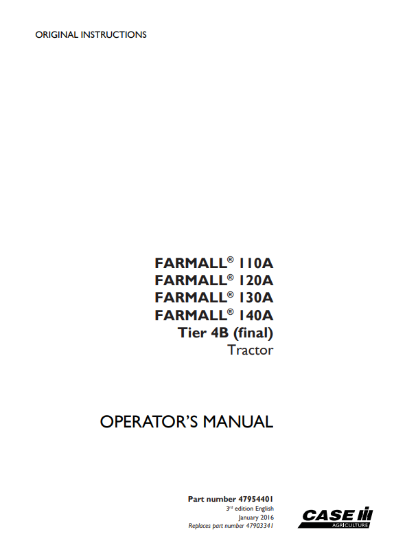 Case Farmall 110A, 120A, 130A, 140A, Tire 4B Tractor Operator Manual PDF