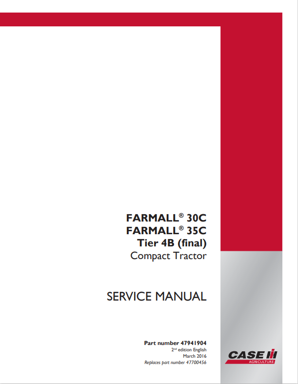 Case Farmall 30C, 35C Tire 4B Compact Tractor Service Manual 47941904 PDF