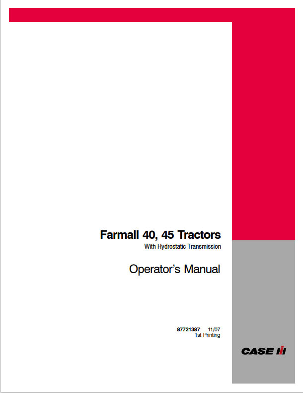 Case Farmall 40, 45 Tractor Operator Manual 87721387 PDF