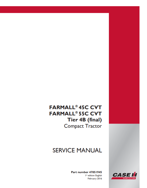 Case Farmall 45C CVT, 55C CVT Tire 4B Compact Tractor Service Manual 47851945 PDF