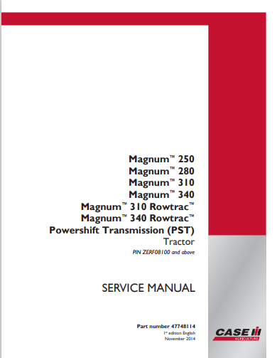 Case IH Magnum 250, 280, 310, 340, 310 Rowtrac, 340 Rowtrac PST Tier 4B Tractor Service Repair Manual 47748114 PDF