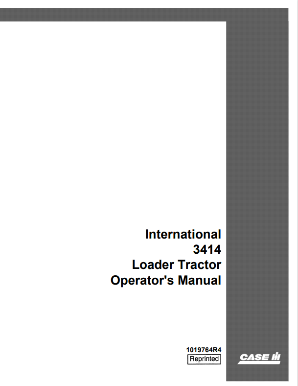 Case International 3414 Loader Tractor Operator Manual 1019764R4 PDF