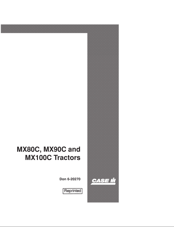 Case MX80C, MX90C, MX100C Tractor Operator Manual 6-20270 PDF