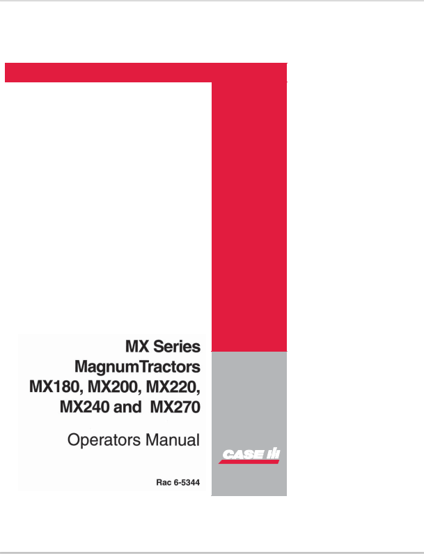 Case MX Series Magnum MX180, MX200, MX270 Tractor Operator Manual 6-5344 PDF