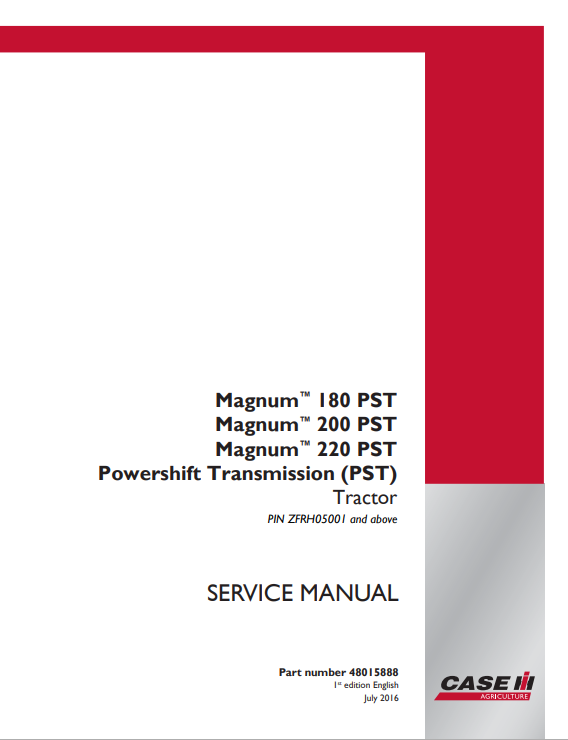 Case Magnum 180 PST, 200 PST, 220 PST Tractor Service Manual 48015888 PDF