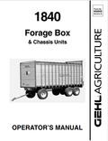GEHL 1840 FORAGE BOX AND CHASSIS UNIT OPERATOR MANUAL 909856- PDF