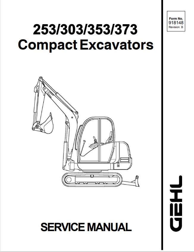 GEHL 253, 303, 353, 373 COMPACT EXCAVATOR SERVICE MANUAL 918148 - PDF