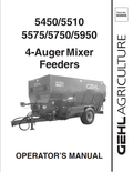 GEHL 5450, 5510, 5575, 5750, 5950 4-AUGER MIXER FEEDER OPERATOR MANUAL 909906- PDF