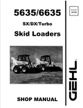GEHL 5635, 6635 SX/DX/TURBO SKID LOADER SHOP MANUAL 907285 - PDF