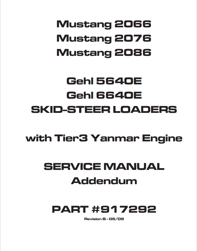 GEHL 5640E, 6640E MUSTANG 2066, 2076, 2086 SKID STEER LOADER WITH TIER3 YANMAR ENGINE SERVICE MANUAL 917292 - PDF