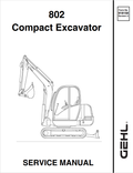 GEHL 802 COMPACT EXCAVATOR SERVICE MANUAL 918158 - PDF