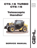 GEHL CT5-16 TURBO CT5-16 TELESCOPIC HANDLER SERVICE MANUAL 913239 - PDF