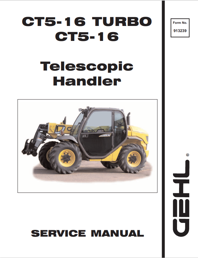 GEHL CT5-16 TURBO CT5-16 TELESCOPIC HANDLER SERVICE MANUAL 913239 - PDF