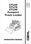 GEHL CTL60, CTL70, CTL80 COMPACT TRACK LOADER OPERATOR MANUAL 908305 - PDF
