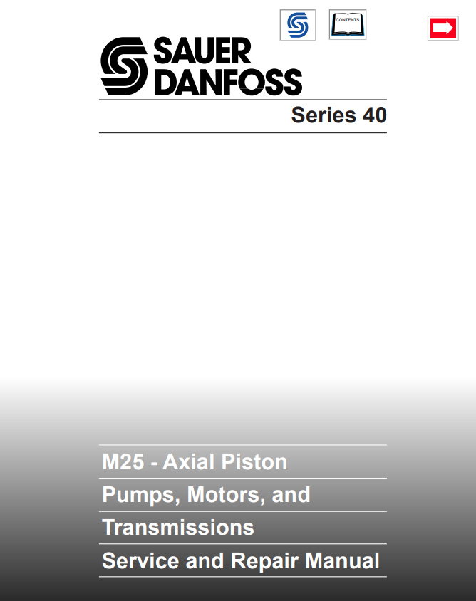 GEHL SAUER DANFOSS SERIES 40 M25 - AXIAL PISTON PUMPS, MOTORS, AND TRANSMISSIONS SERVICE AND REPAIR MANUAL 915182 - PDF