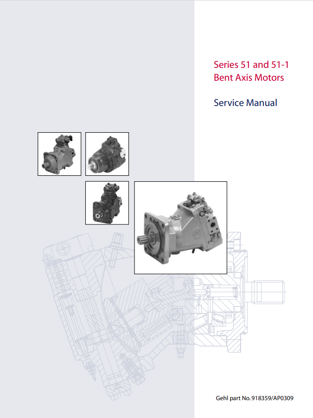GEHL SERIES 51 AND 51-1 BENT AXIS MOTORS SERVICE MANUAL 918359 - PDF