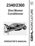 GHEL 2340, 2360 DISC MOWER CONDITIONER OPERATOR MANUAL 907089- PDF