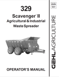 GHEL 329 SCAVENGER II AGRICULTURAL AND INDUSTRIAL WASTE SPREADER OPERATOR MANUAL 904850 - PDF