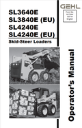 GHEL SL3640E, SL3840E (EU), SL4240E, SL4240E (EU) SKID-STEER LOADER OPERATOR MANUAL 917334 - PDF