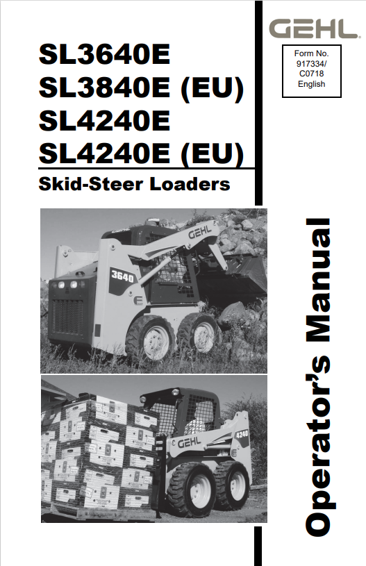 GHEL SL3640E, SL3840E (EU), SL4240E, SL4240E (EU) SKID-STEER LOADER OPERATOR MANUAL 917334 - PDF