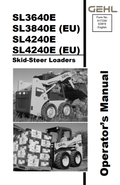 GHEL SL3640E, SL3840E (EU), SL4240E, SL4240E (EU) SKID-STEER LOADER OPERATOR MANUAL 917334 - PDF