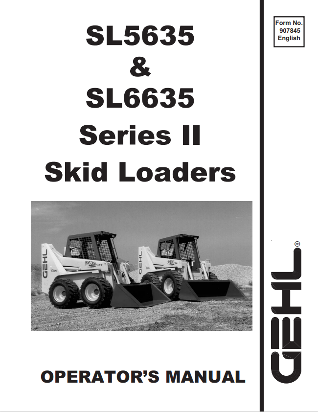 GHEL SL5635, SL6635 SERIES II SKID LOADER OPERATOR MANUAL 907845 - PDF