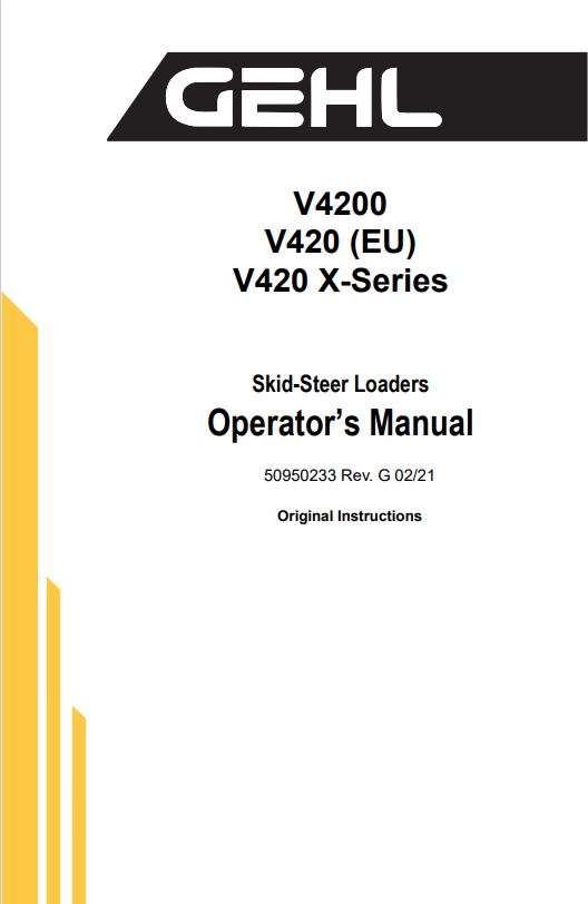 GHEL V4200, V420 (EU), V420 X-SERIES SKID-STEER LOADER OPERATOR MANUAL 50950233 - PDF
