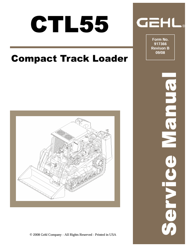 Gehl Compact Track Loader CTL55 Service Manual 917366B 09.2008 PDF