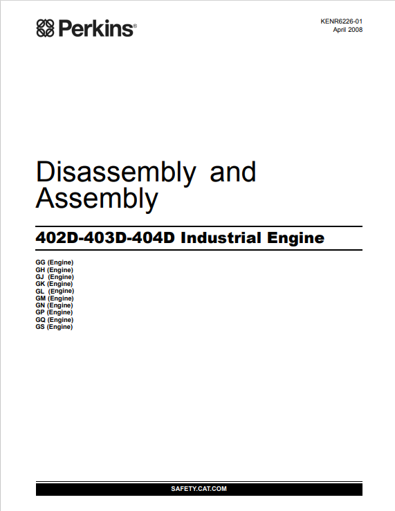 JCB 402D, 403D, 404D GG, GH, GJ, GK, GL, GN GP, GQ, GS Disassembly And Assembly Manual KENR6226-01 PDF