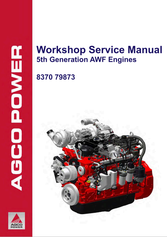 JCB AGCO 5th Generation AWF Engine Workshop Manual 8370 79873 PDF