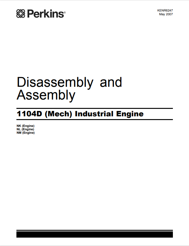 JCB Perkins 1104D Industrial Engine NK, NL, NM Disassembly And Assembly Manual KENR6247 PDF