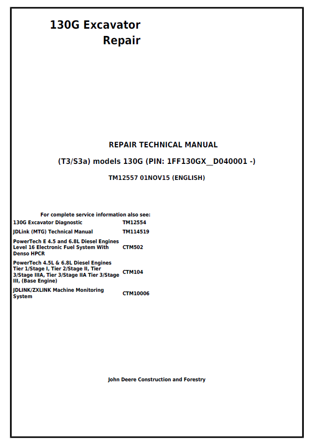 John Deere 130G Excavator Repair Technical Manual TM12557 PDF