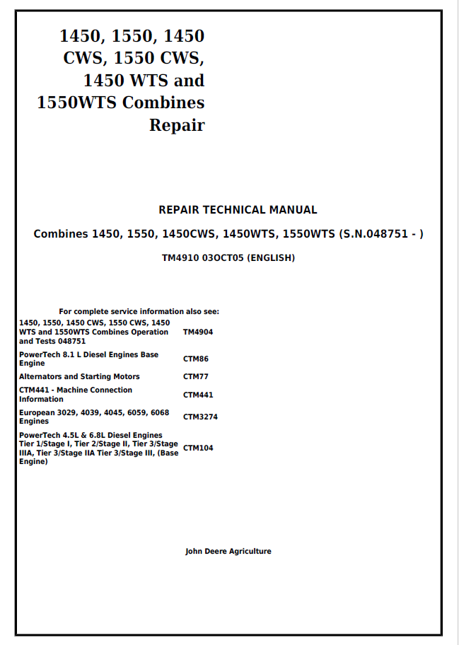 John Deere 1450, 1550, 1450CWS, 1450WTS, 1550WTS Combines Repair Technical Manual TM4910 PDF