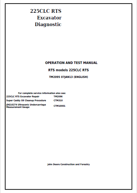 John Deere 225CLC RTS Excavator Operation and Test Manual TM2095 PDF 