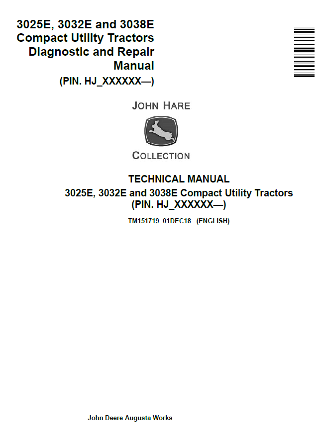 John Deere 3025E, 3032E and 3038E Compact Utility Tractors Technical Manual TM2068 PDF